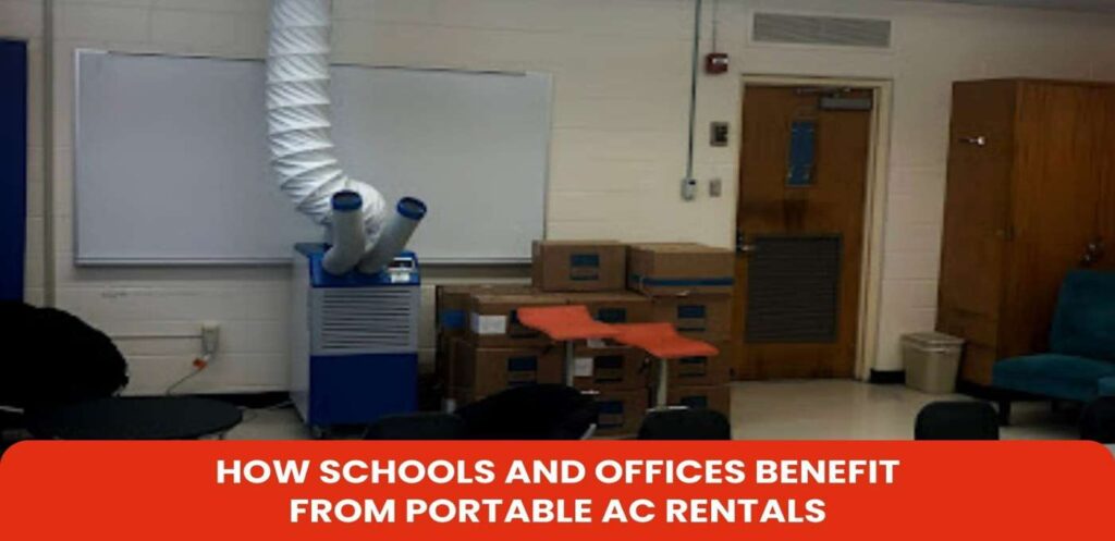 Schools and Offices AC Rentals