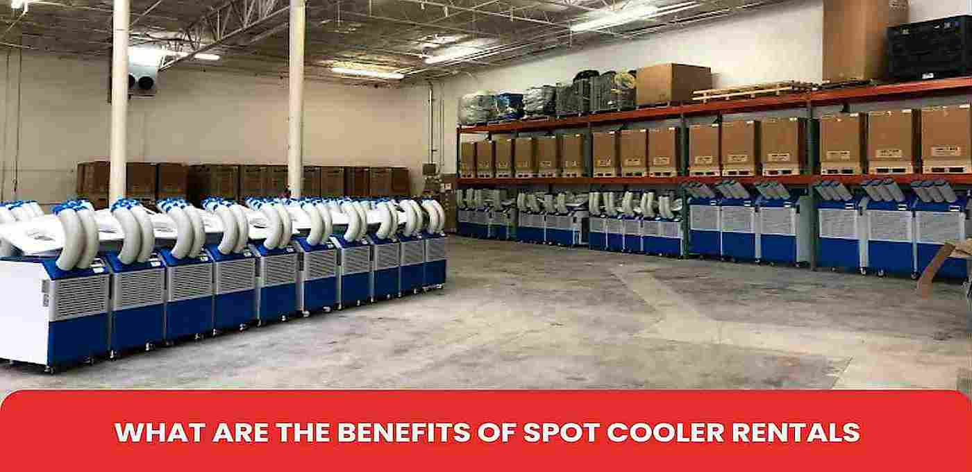 Benefits of Spot Cooler Rentals