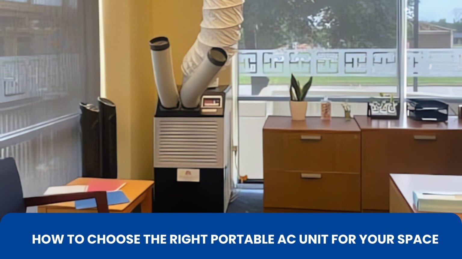 How to Choose the Right Portable AC Unit for Your Space